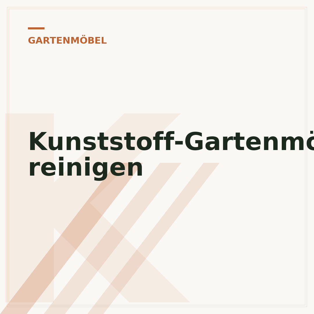 Kunststoff-Gartenmöbel reinigen