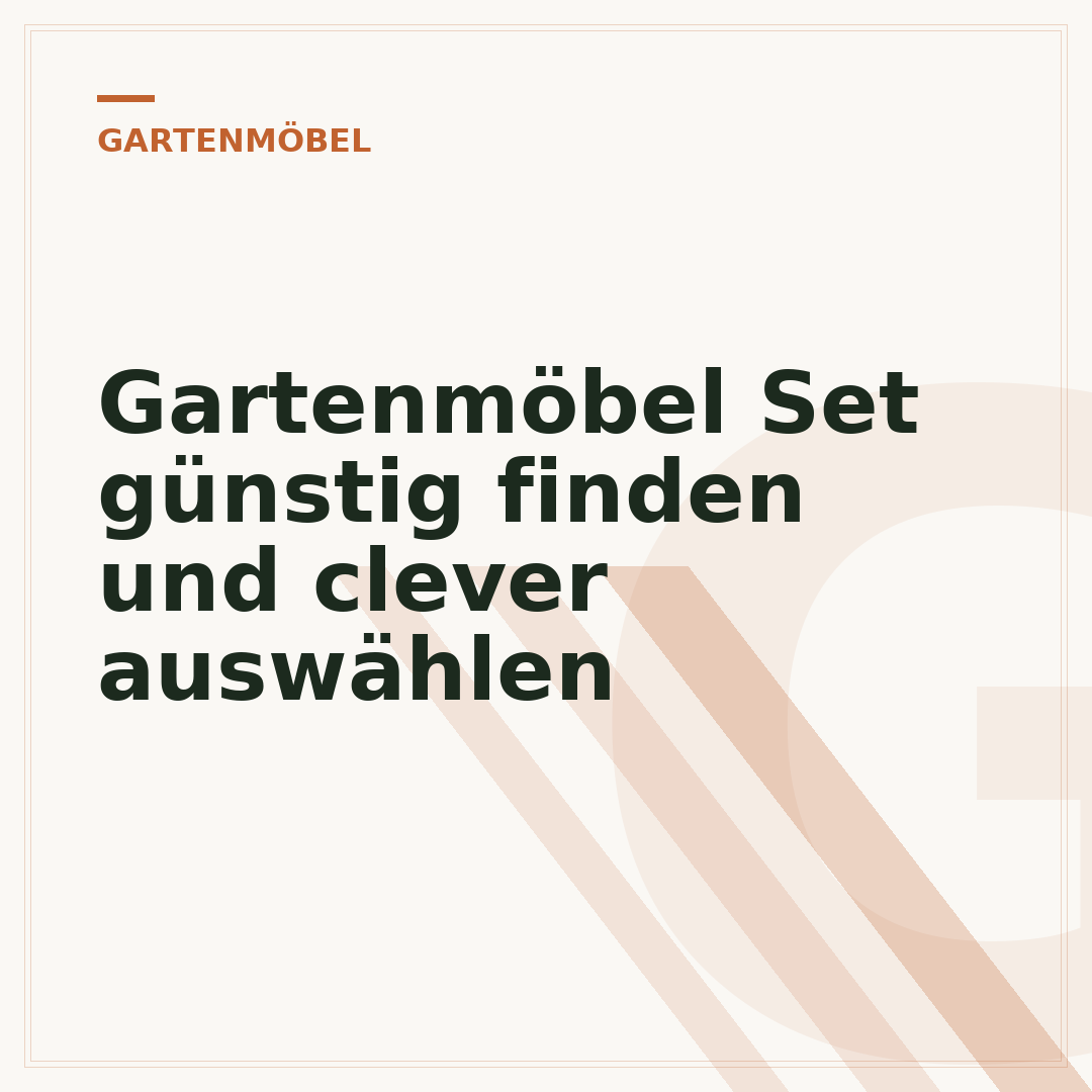 Gartenmöbel Set günstig finden und clever auswählen