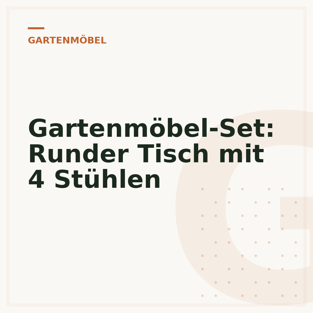 Gartenmöbel-Set: Runder Tisch mit 4 Stühlen