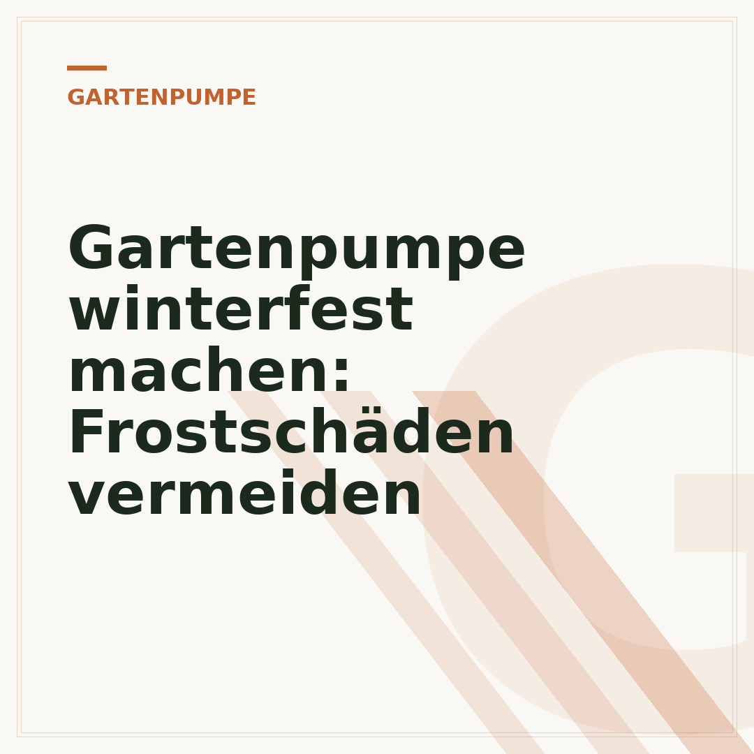 Gartenpumpe winterfest machen: Frostschäden vermeiden