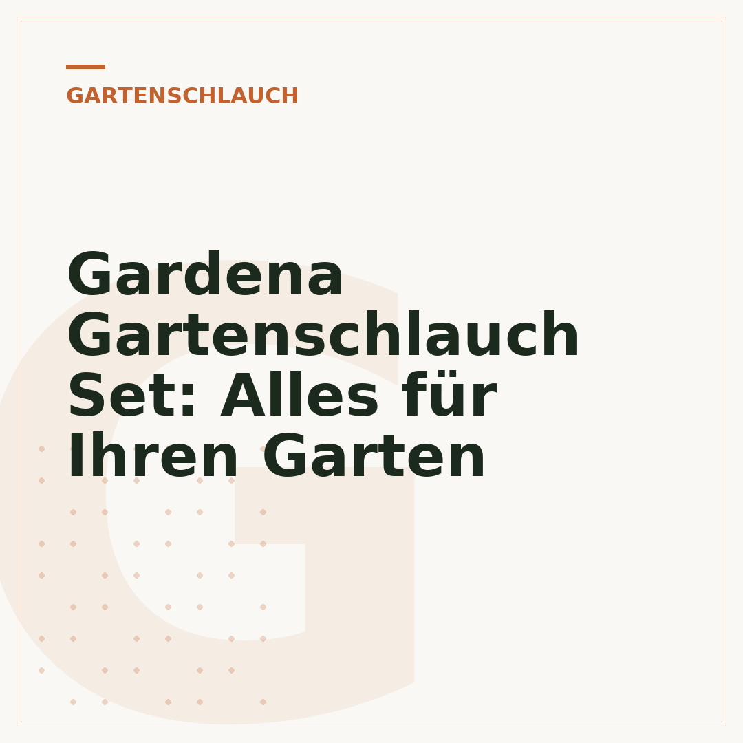 Gardena Gartenschlauch Set: Alles für Ihren Garten