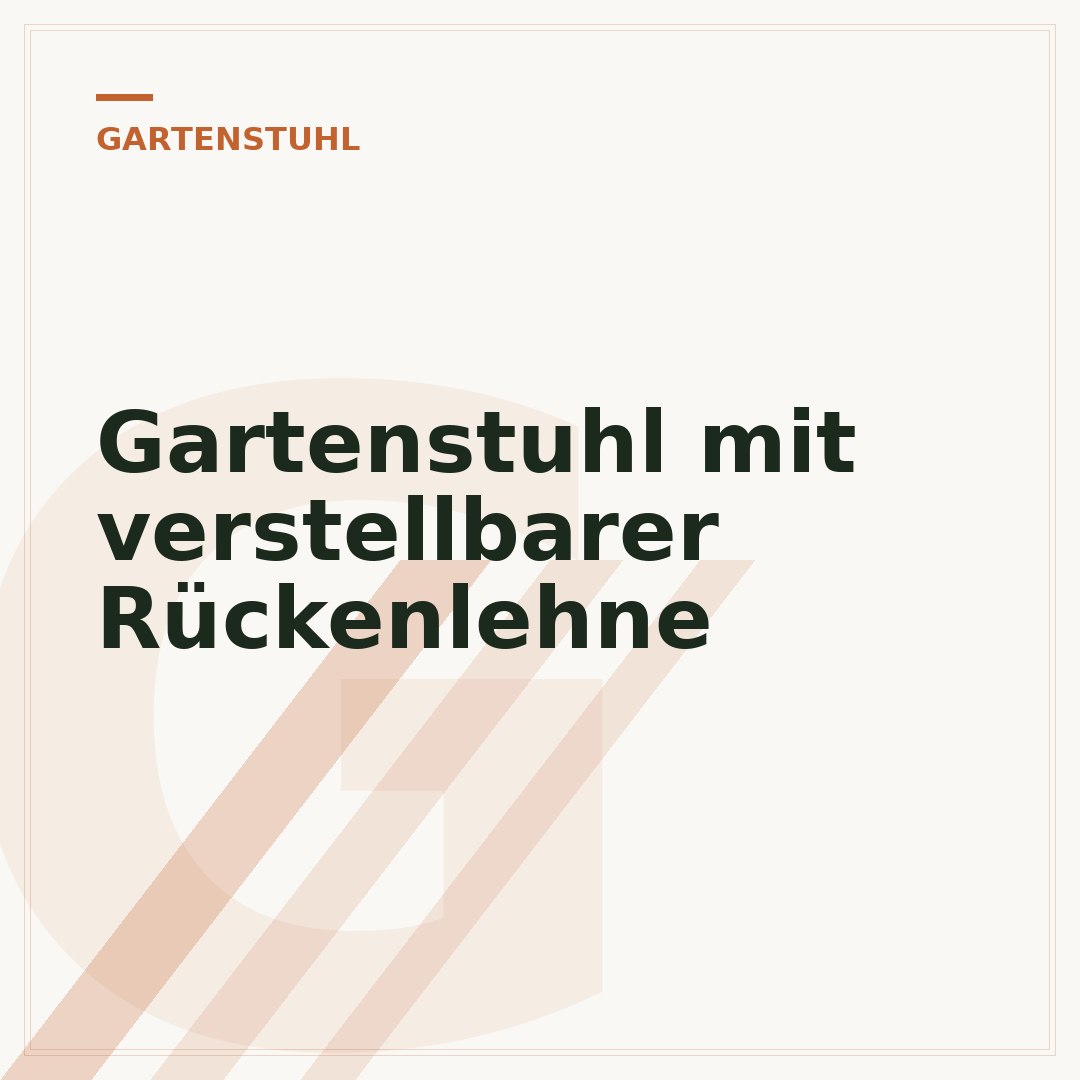 Gartenstuhl mit verstellbarer Rückenlehne