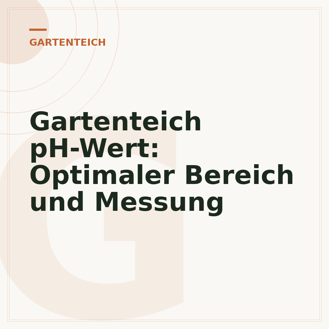 Gartenteich pH-Wert: Optimaler Bereich und Messung