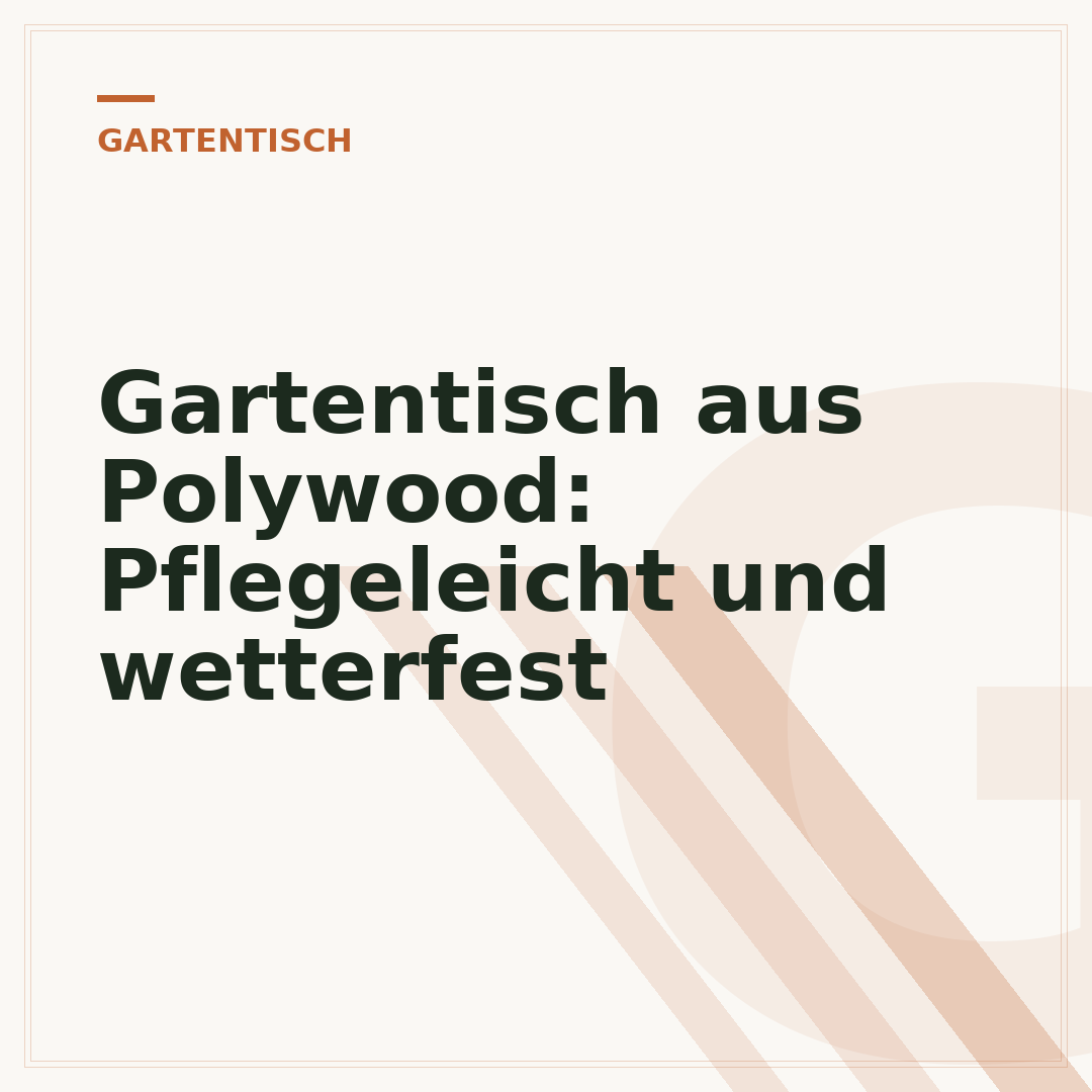 Gartentisch aus Polywood: Pflegeleicht und wetterfest