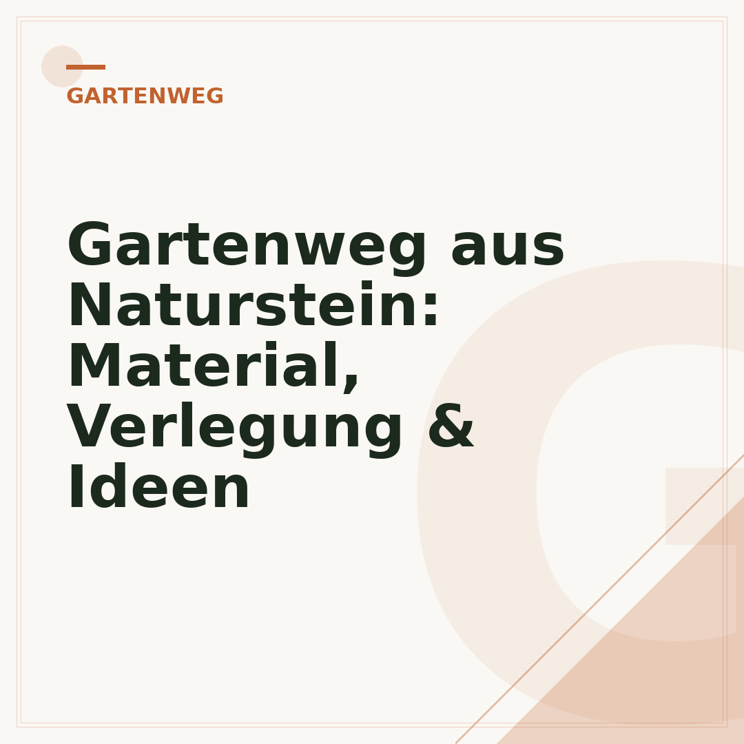 Gartenweg aus Naturstein: Material, Verlegung & Ideen