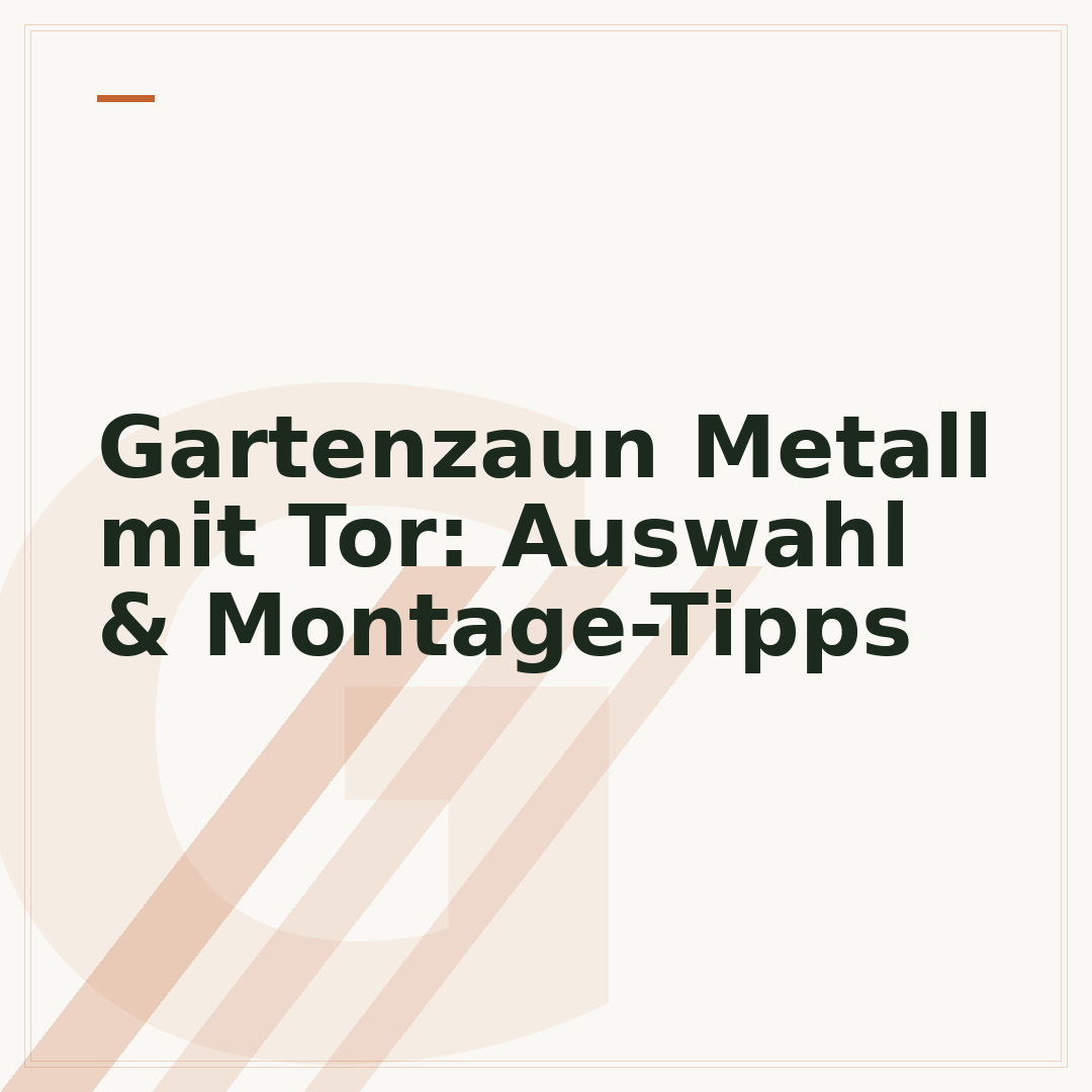 Gartenzaun Metall mit Tor: Auswahl & Montage-Tipps