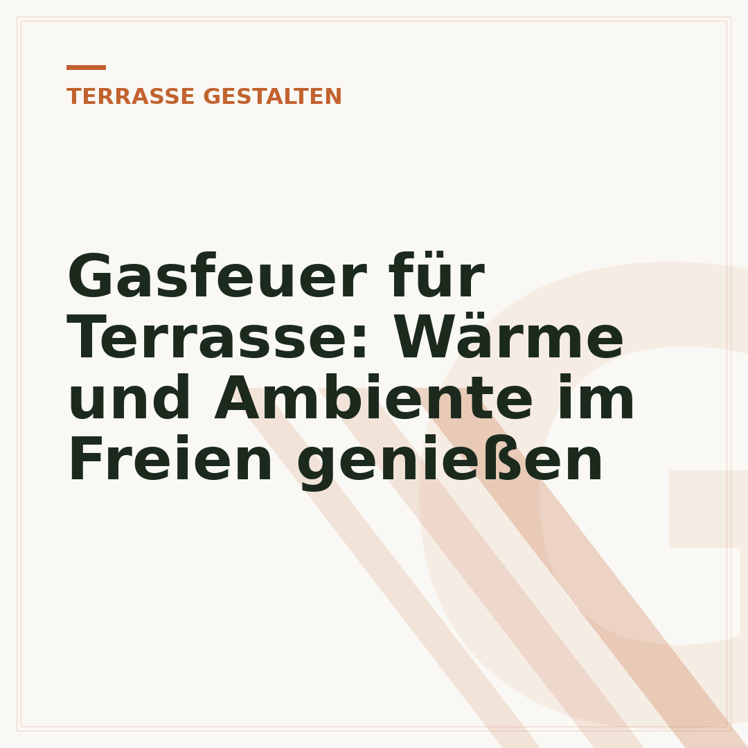 Gasfeuer für Terrasse: Wärme und Ambiente im Freien genießen