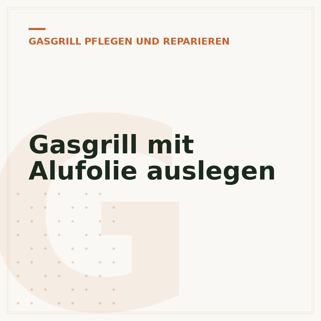 Gasgrill mit Alufolie auslegen