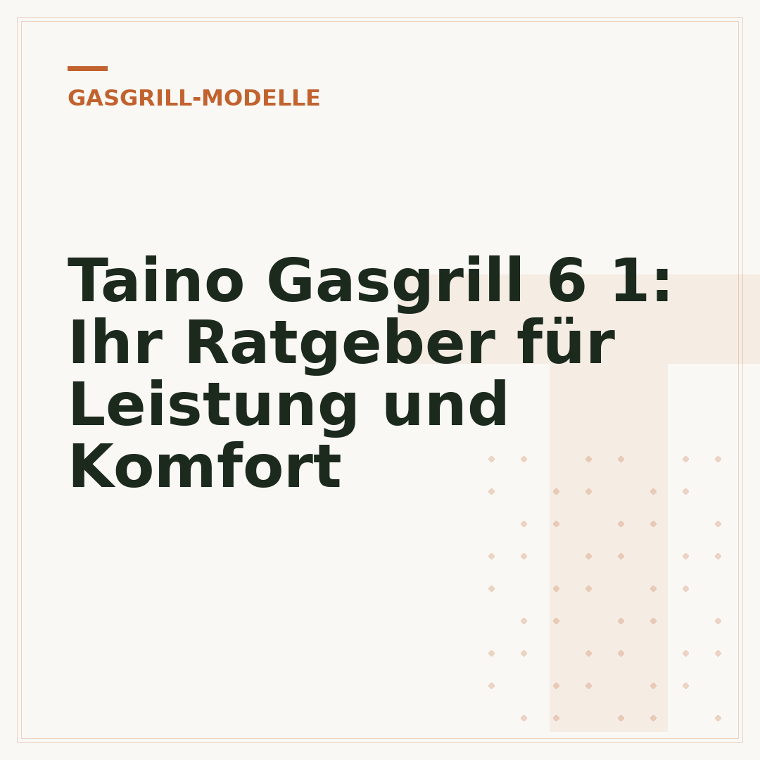 Taino Gasgrill 6 1: Ihr Ratgeber für Leistung und Komfort
