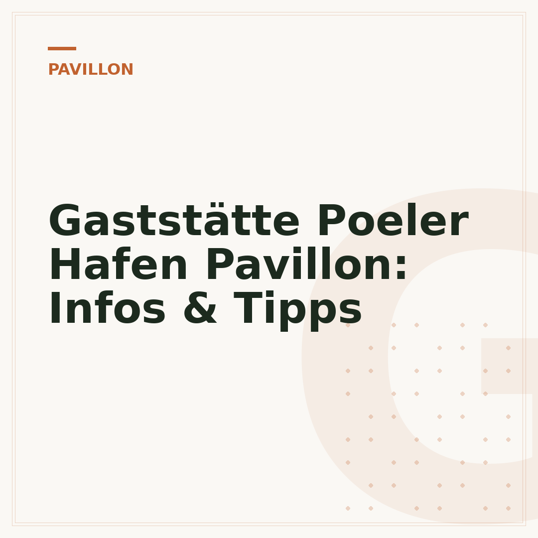 Gaststätte Poeler Hafen Pavillon: Infos & Tipps