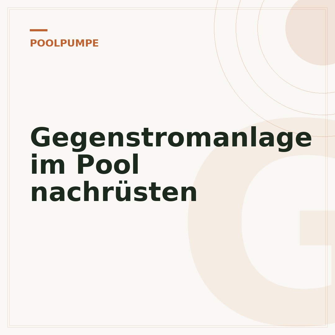 Gegenstromanlage im Pool nachrüsten