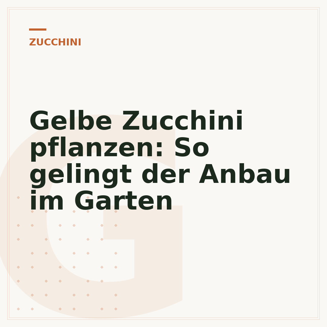 Gelbe Zucchini pflanzen: So gelingt der Anbau im Garten