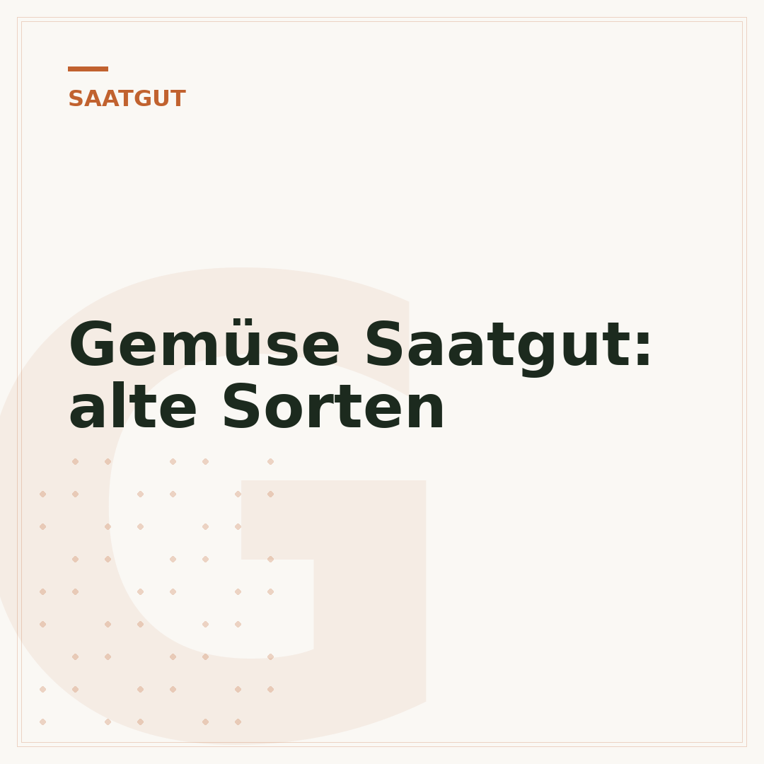 Gemüse Saatgut: alte Sorten
