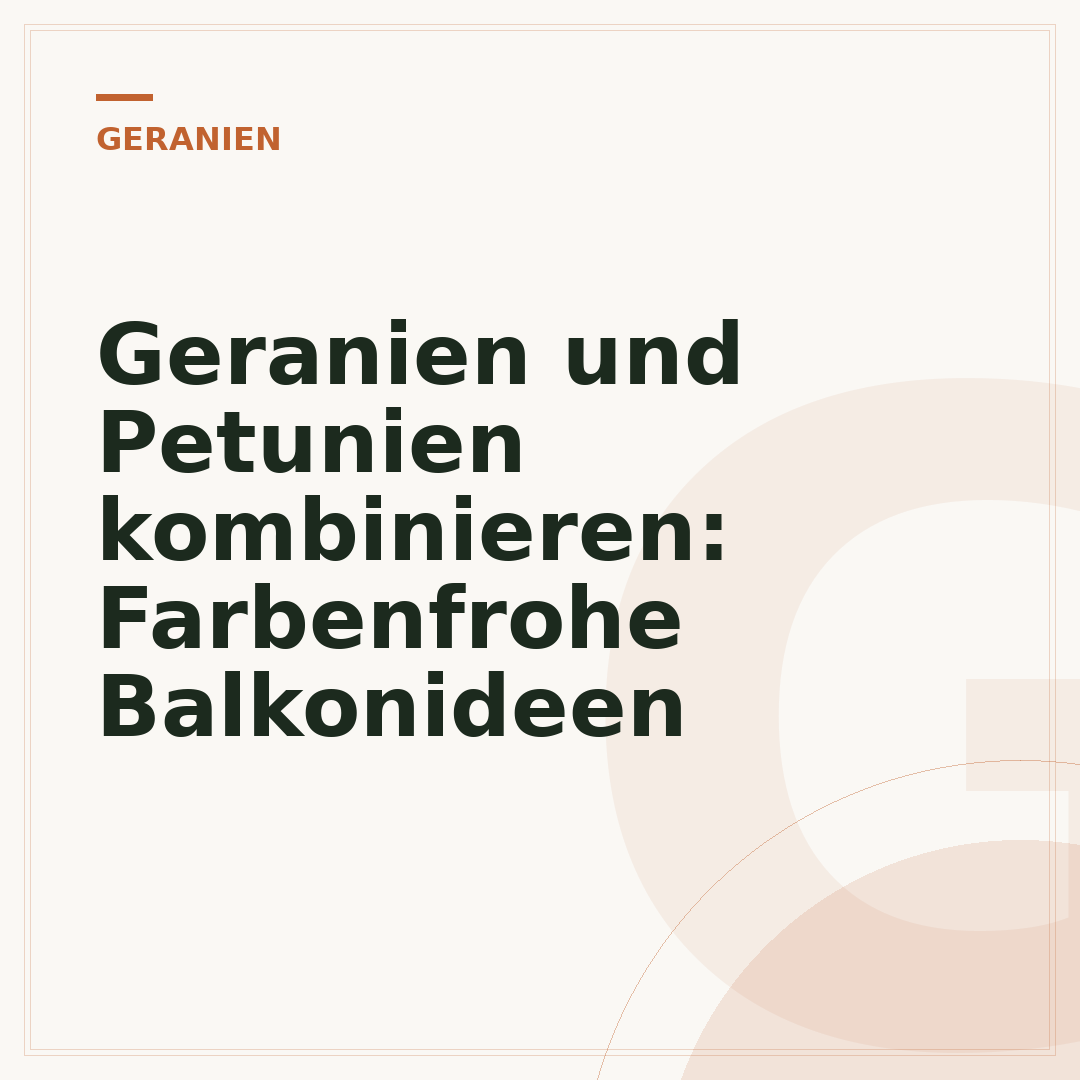 Geranien und Petunien kombinieren: Farbenfrohe Balkonideen