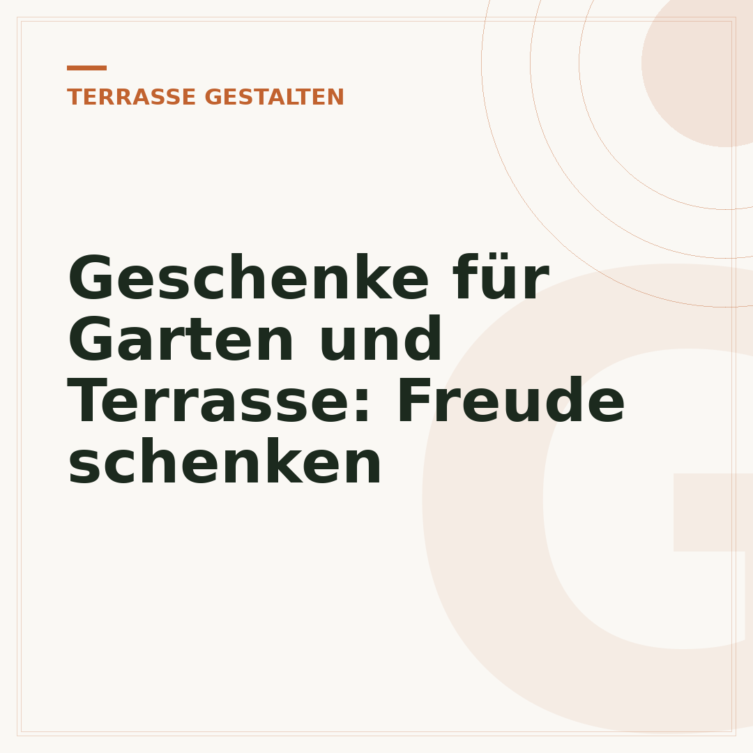 Geschenke für Garten und Terrasse: Freude schenken