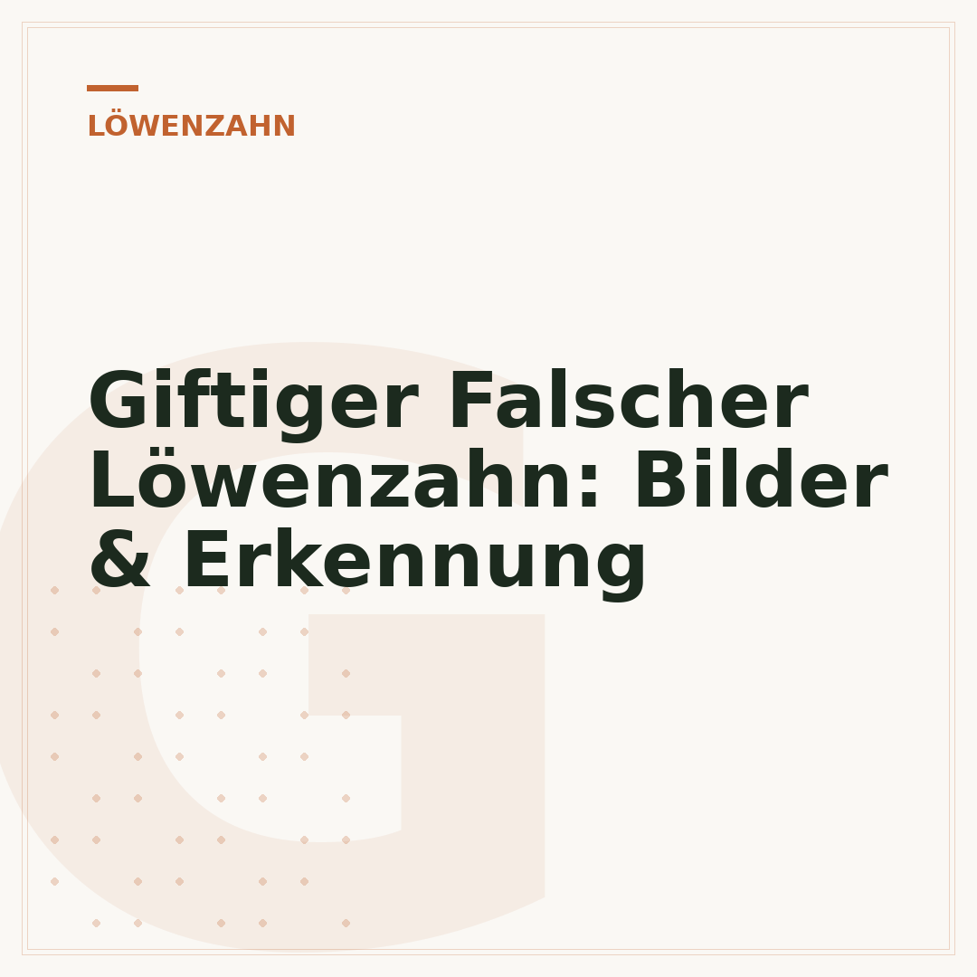 Giftiger Falscher Löwenzahn: Bilder & Erkennung