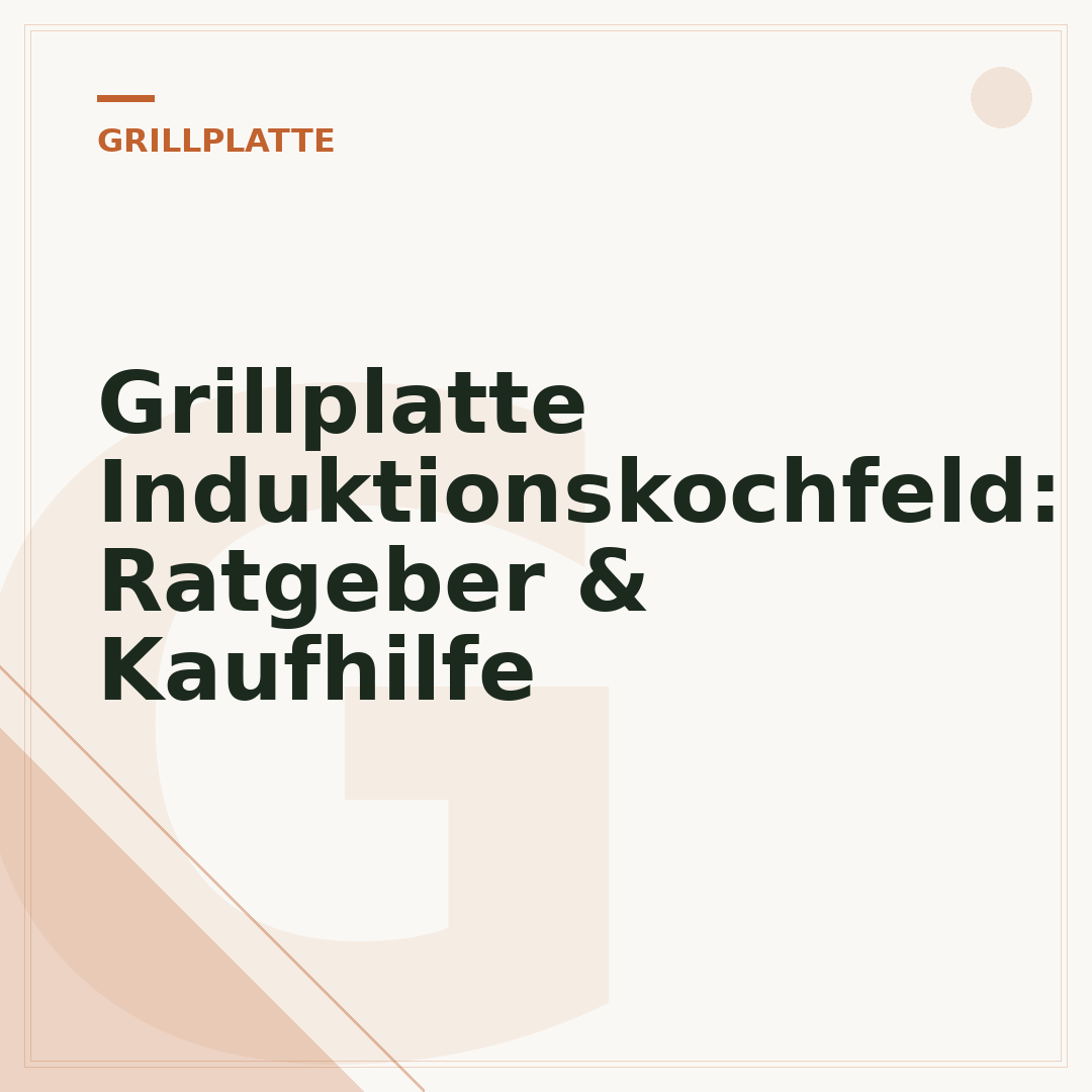 Grillplatte Induktionskochfeld: Ratgeber & Kaufhilfe