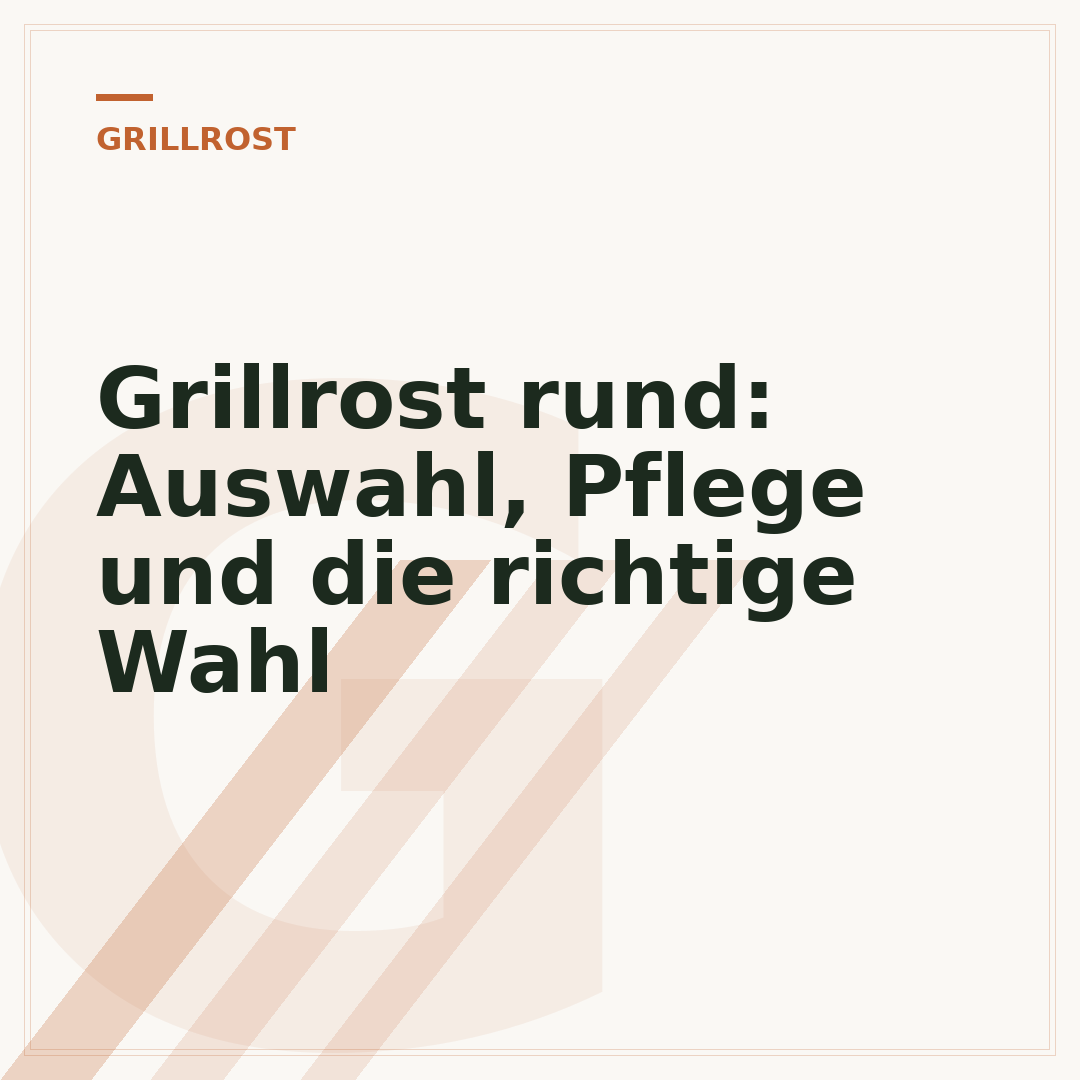 Grillrost rund: Auswahl, Pflege und die richtige Wahl