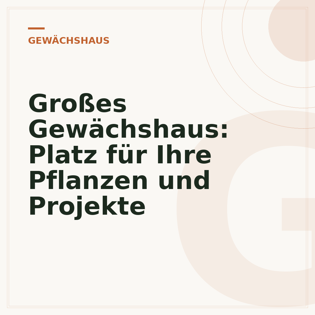 Großes Gewächshaus: Platz für Ihre Pflanzen und Projekte