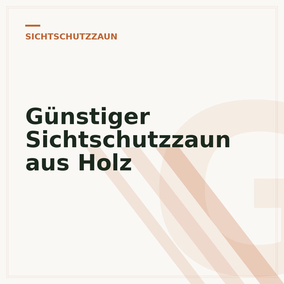 Günstiger Sichtschutzzaun aus Holz