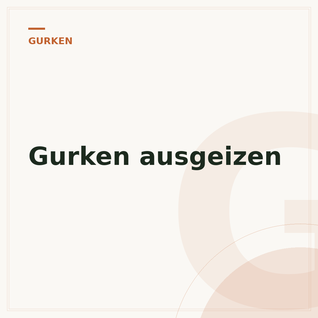 Gurken ausgeizen