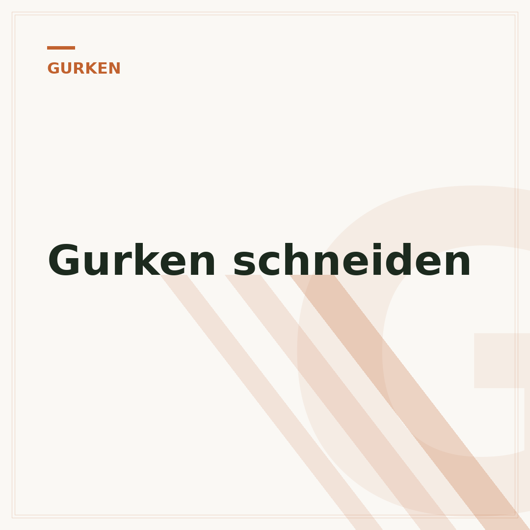 Gurken schneiden
