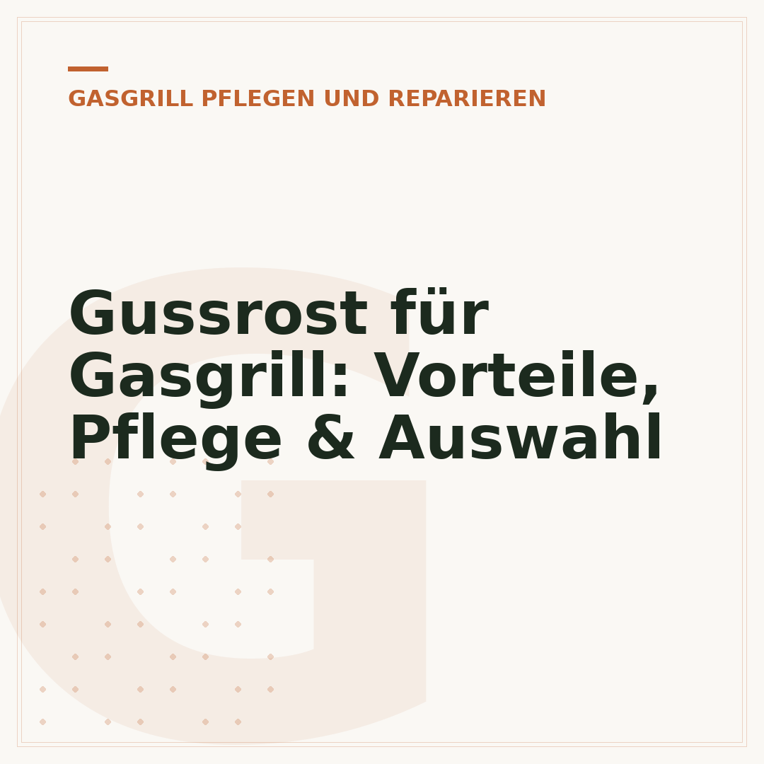 Gussrost für Gasgrill: Vorteile, Pflege & Auswahl
