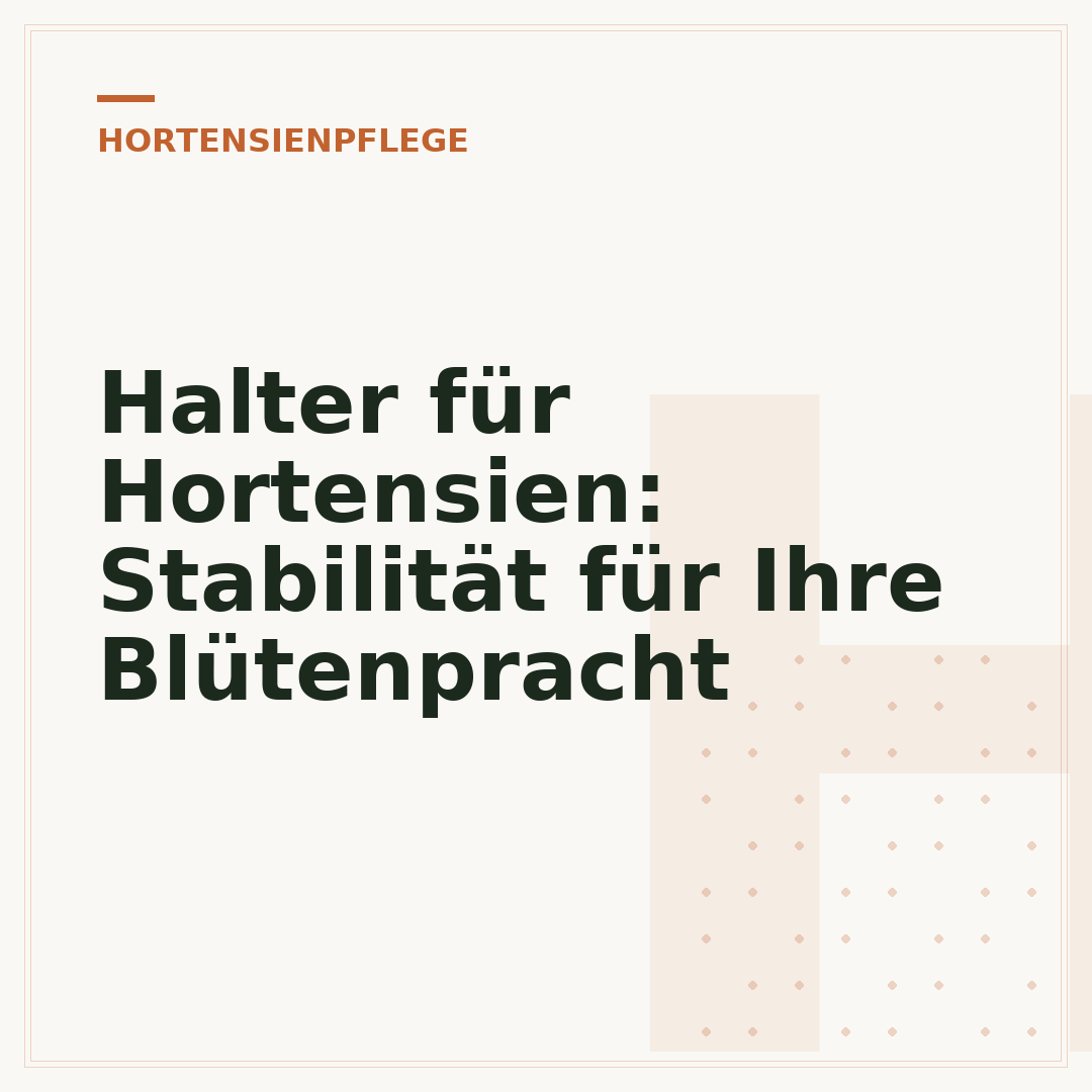 Halter für Hortensien: Stabilität für Ihre Blütenpracht