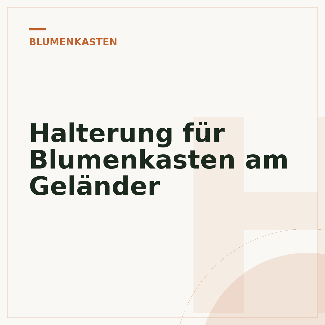 Halterung für Blumenkasten am Geländer