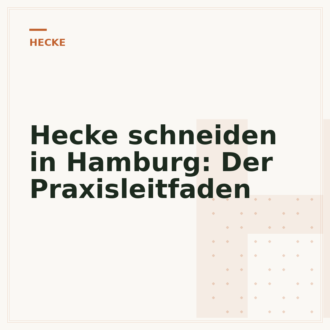 Hecke schneiden in Hamburg: Der Praxisleitfaden