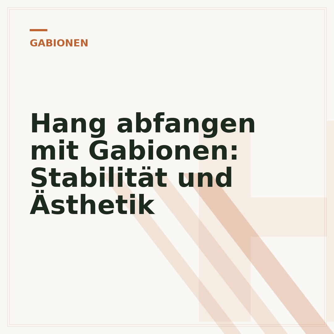 Hang abfangen mit Gabionen: Stabilität und Ästhetik