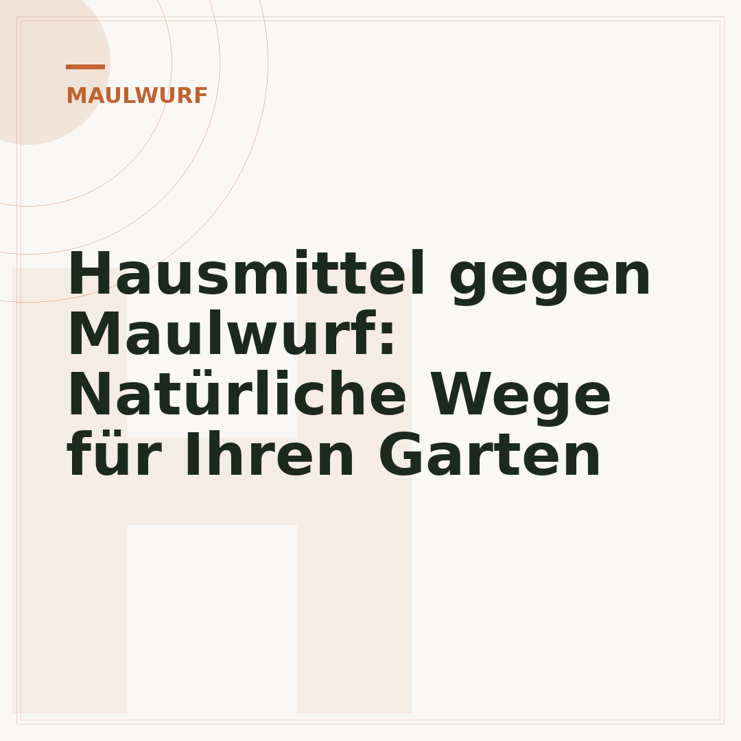 Hausmittel gegen Maulwurf: Natürliche Wege für Ihren Garten