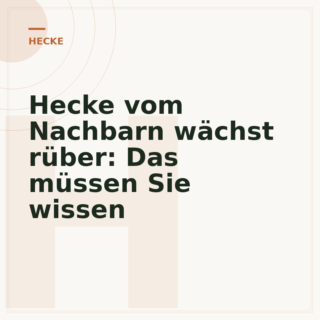 Hecke vom Nachbarn wächst rüber: Das müssen Sie wissen