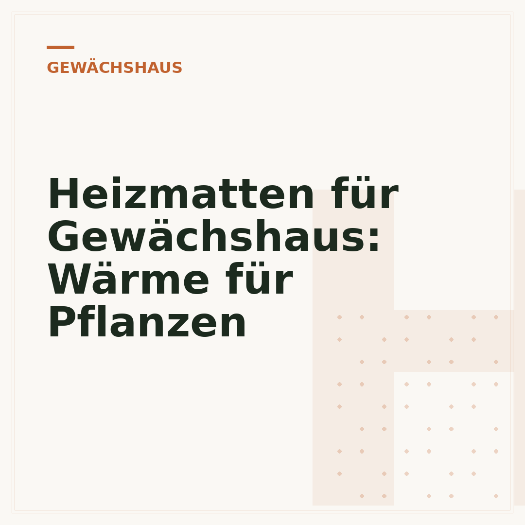 Heizmatten für Gewächshaus: Wärme für Pflanzen