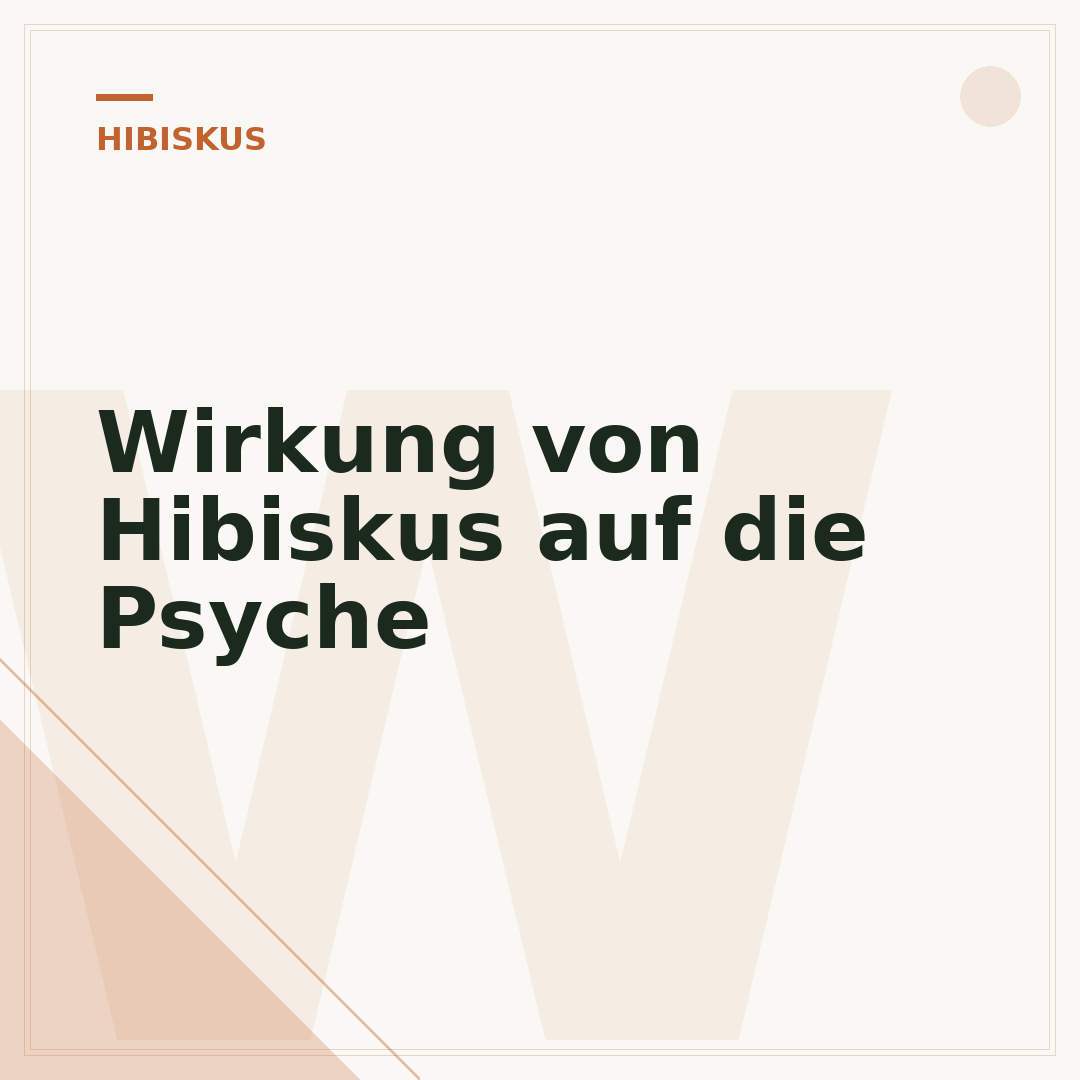 Wirkung von Hibiskus auf die Psyche