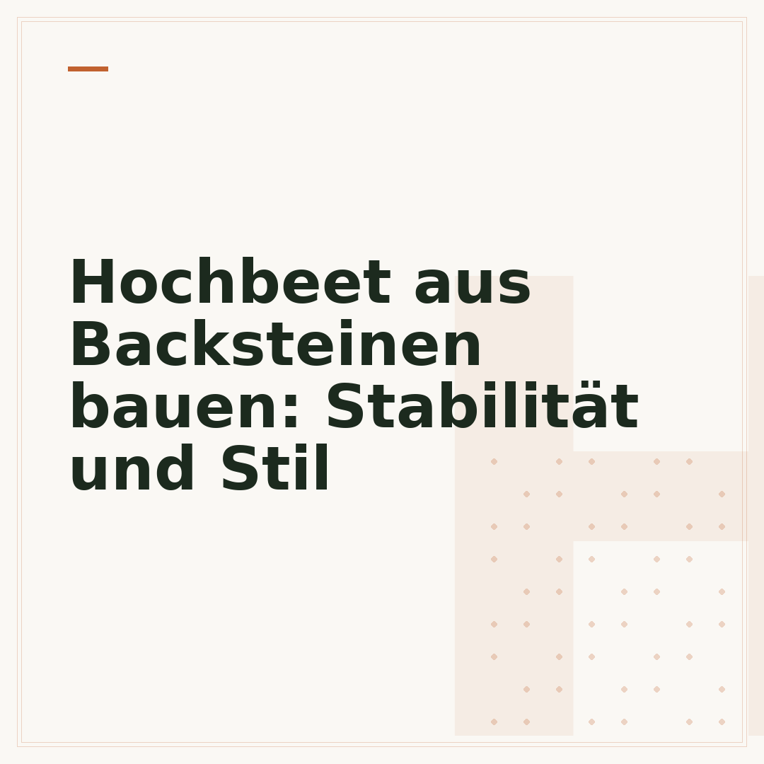 Hochbeet aus Backsteinen bauen: Stabilität und Stil