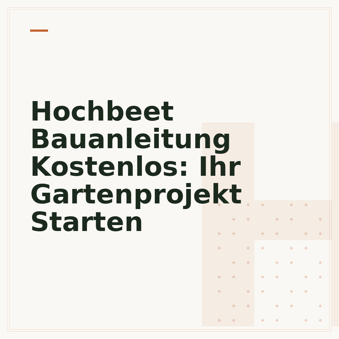 Hochbeet Bauanleitung Kostenlos: Ihr Gartenprojekt Starten