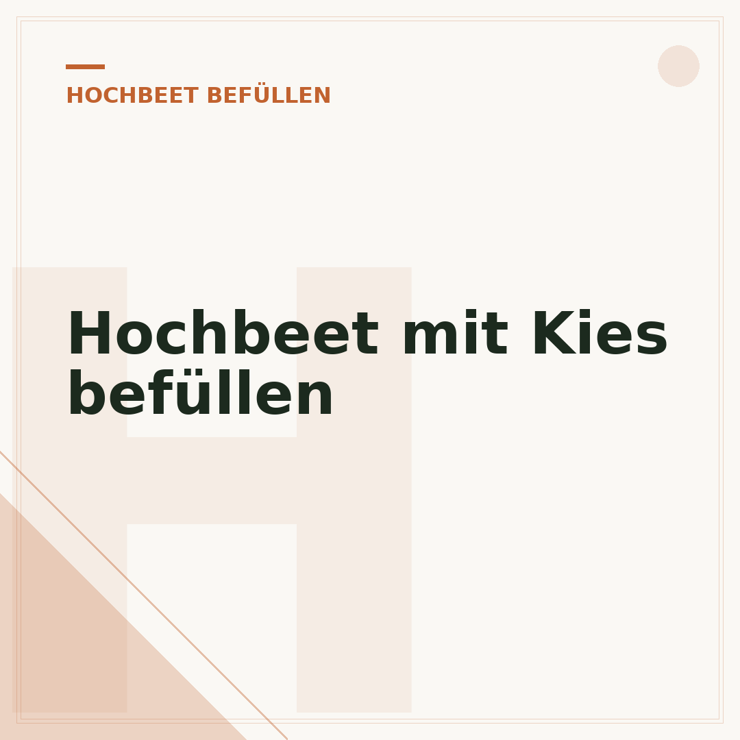 Hochbeet mit Kies befüllen
