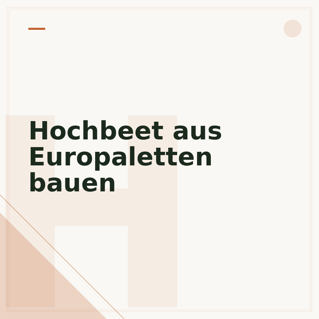 Hochbeet aus Europaletten bauen