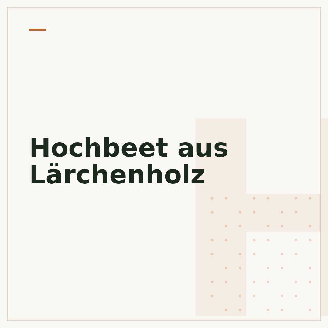 Hochbeet aus Lärchenholz