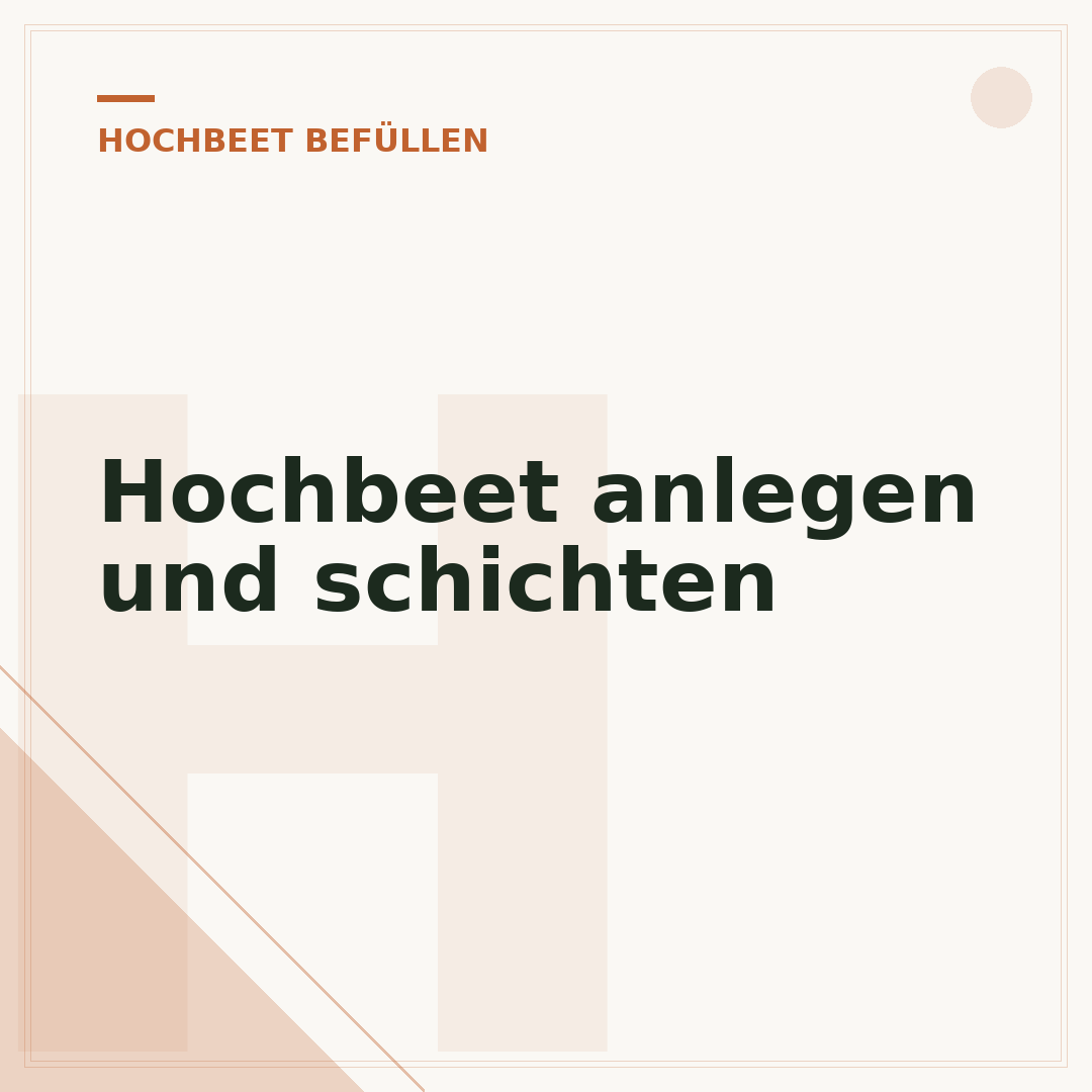 Hochbeet anlegen und schichten