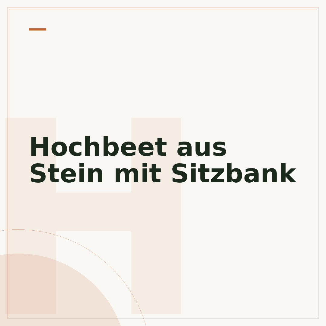 Hochbeet aus Stein mit Sitzbank