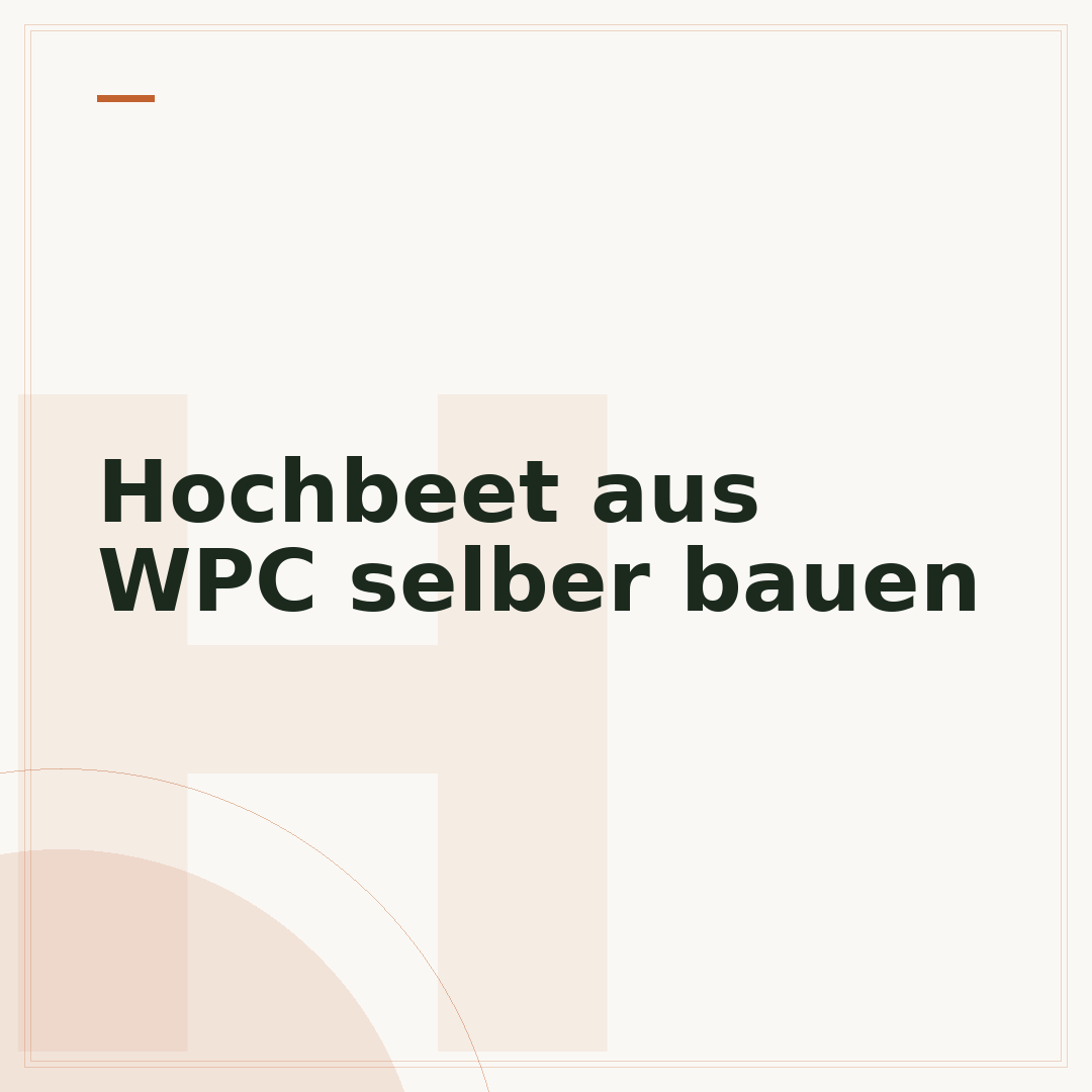 Hochbeet aus WPC selber bauen