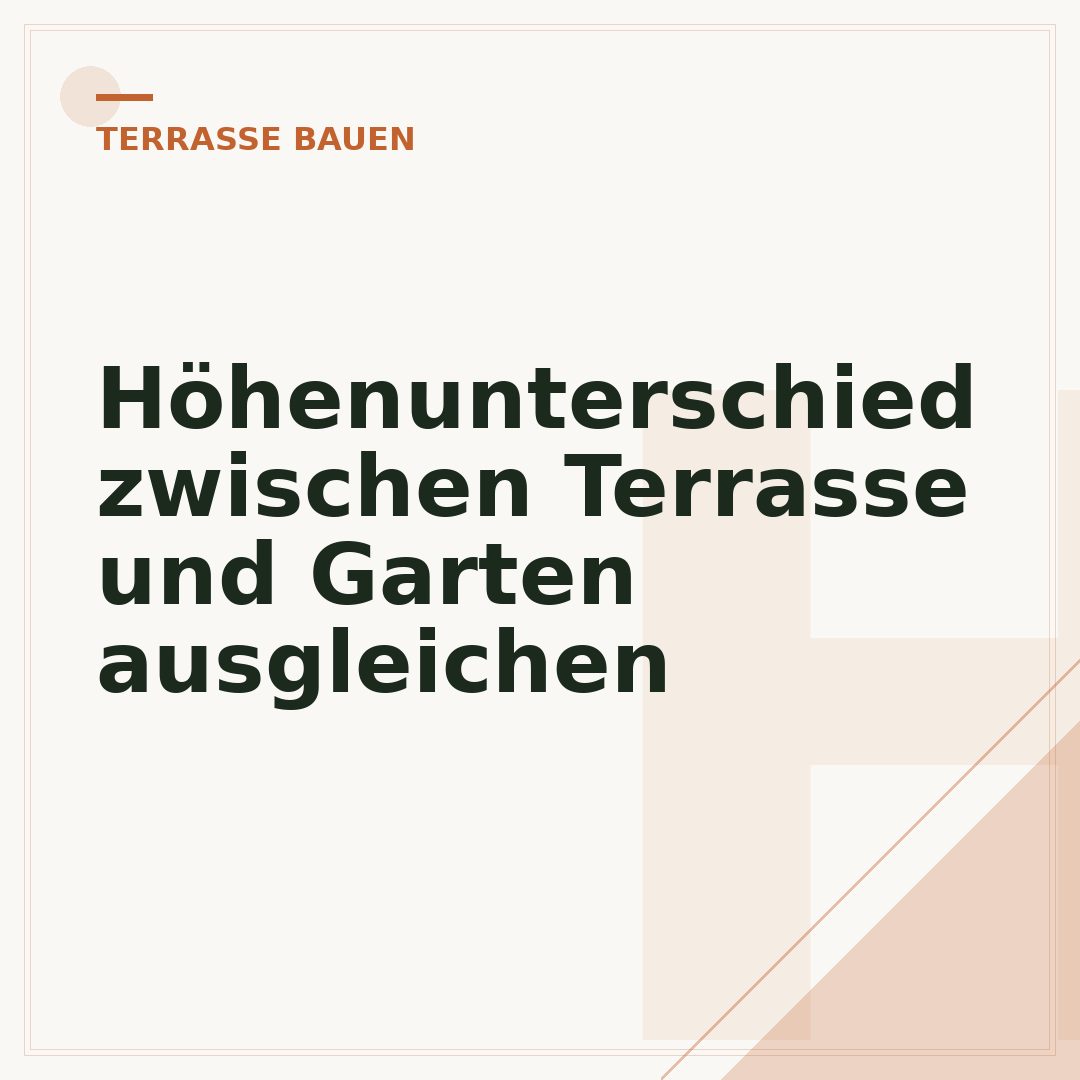 Höhenunterschied zwischen Terrasse und Garten ausgleichen