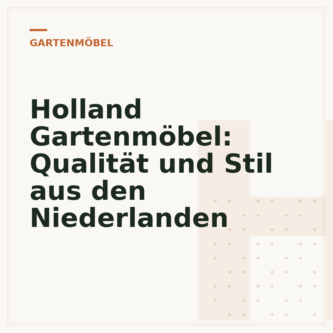 Holland Gartenmöbel: Qualität und Stil aus den Niederlanden