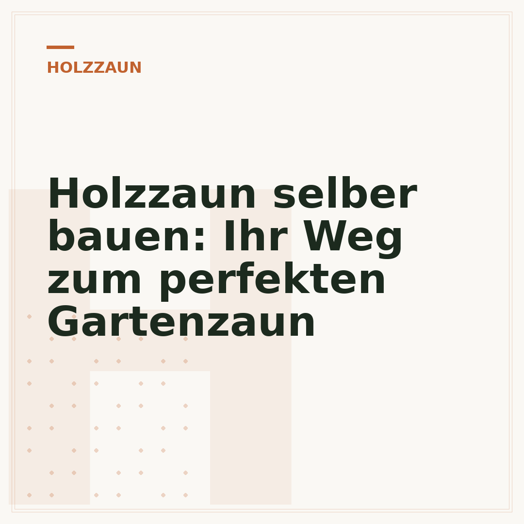 Holzzaun selber bauen: Ihr Weg zum perfekten Gartenzaun
