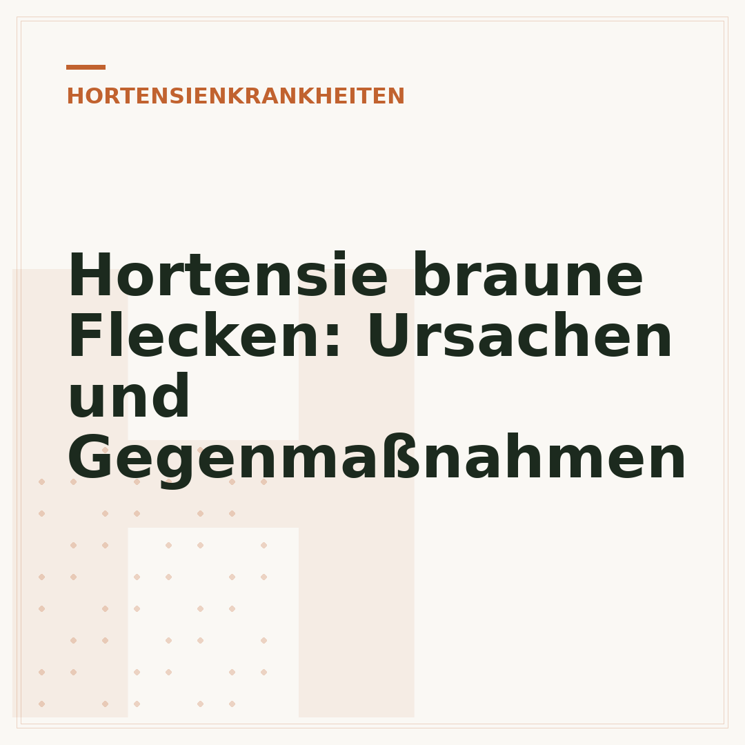 Hortensie braune Flecken: Ursachen und Gegenmaßnahmen