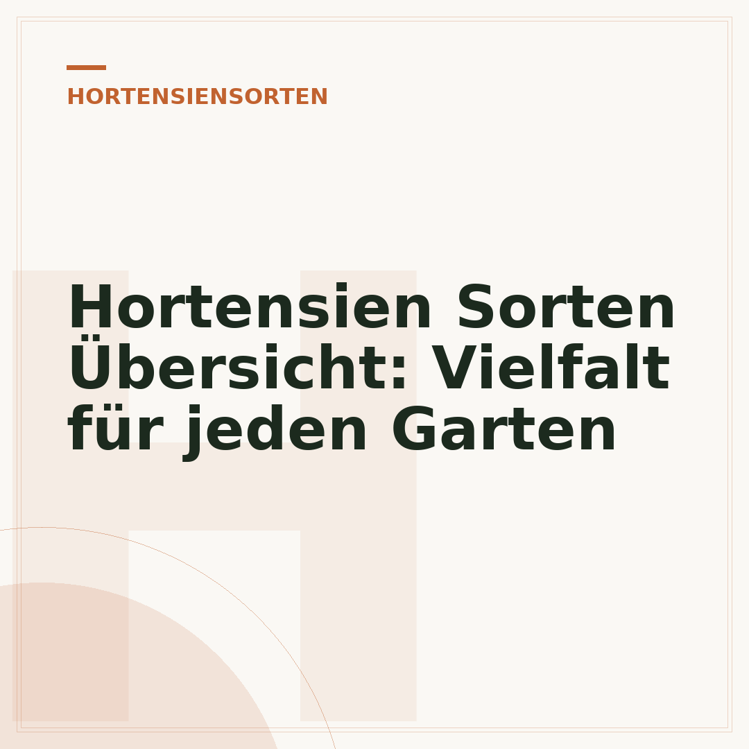 Hortensien Sorten Übersicht: Vielfalt für jeden Garten