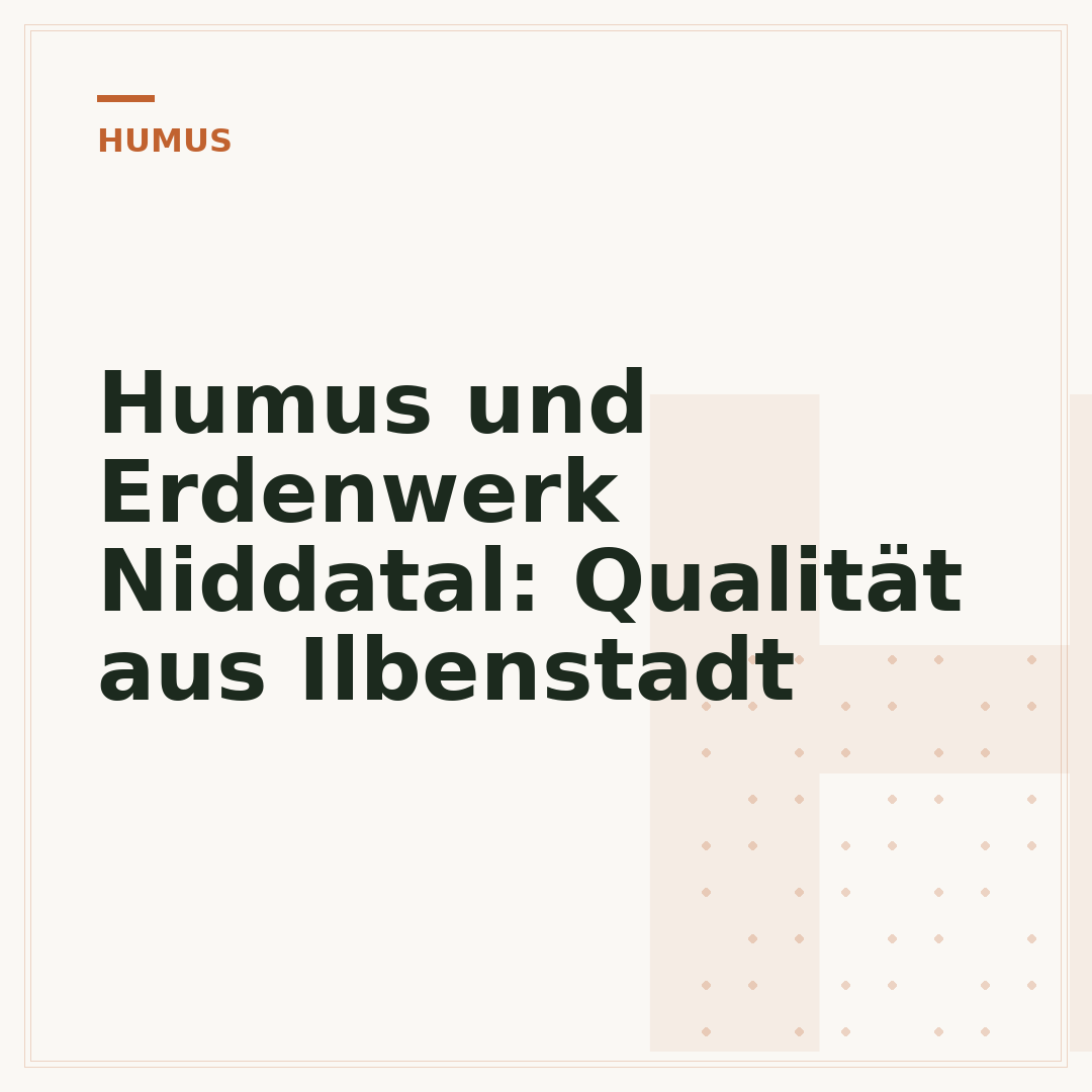 Humus und Erdenwerk Niddatal: Qualität aus Ilbenstadt