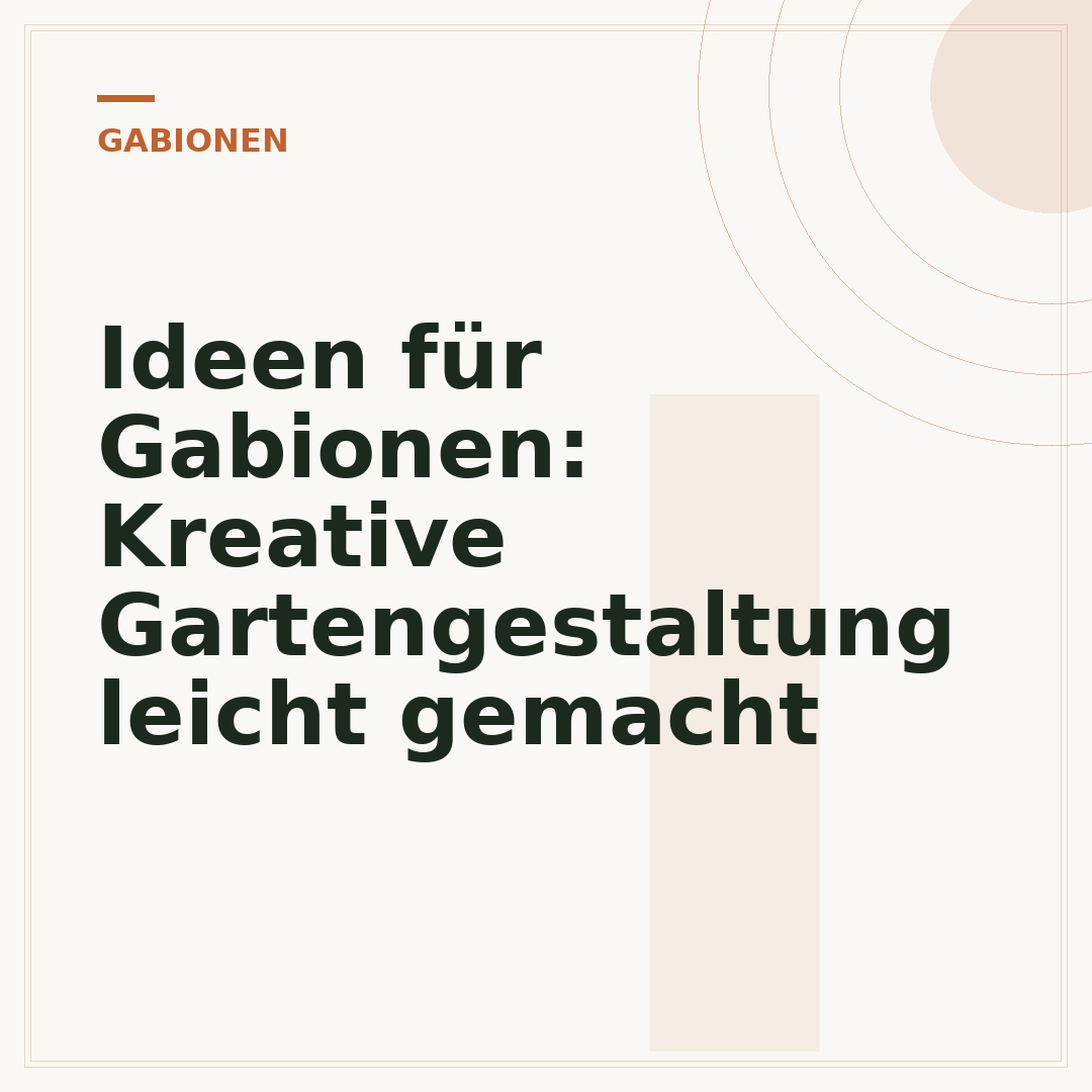 Ideen für Gabionen: Kreative Gartengestaltung leicht gemacht